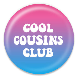 Cool Cousins Club - Pink and Blue Background