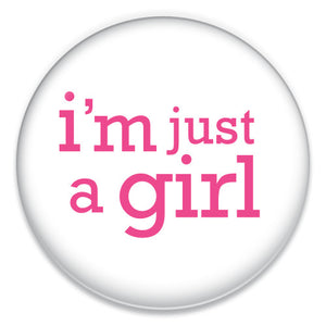 I'm Just a Girl