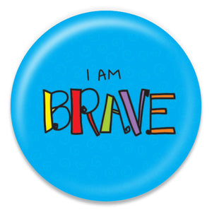I Am Brave