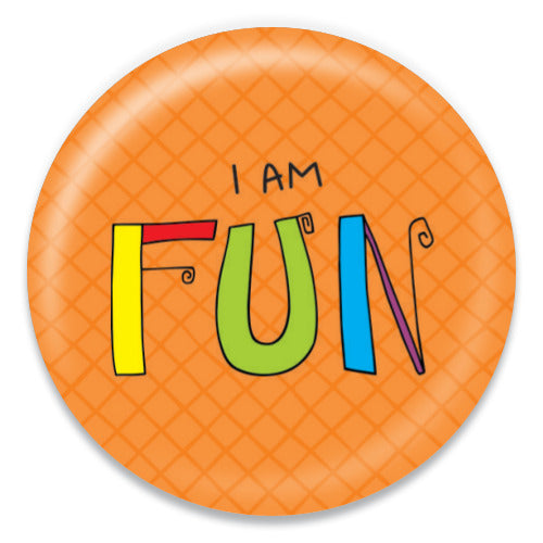 I Am Fun