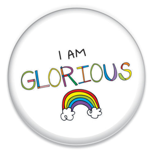 I Am Glorious
