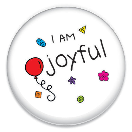 I Am Joyful