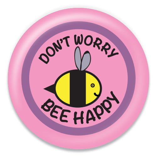 Don't Worry Bee Happy