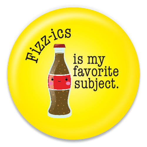 Fizz-ics Is My Favorite Subject - ChattySnaps