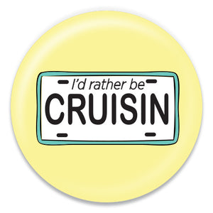I'd Rather Be Cruisin