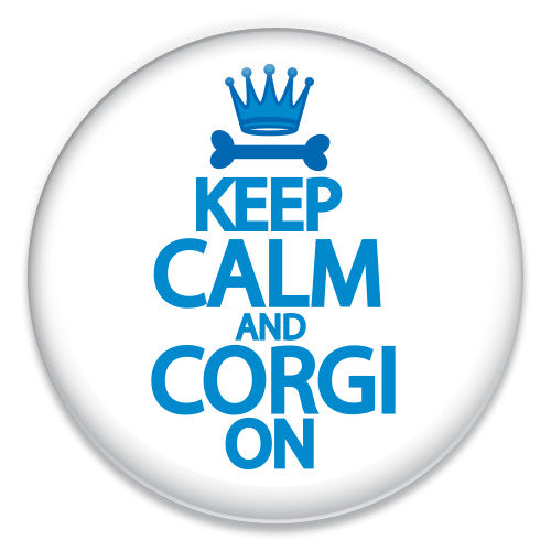 Keep Calm and Corgi On Blue - ChattySnaps