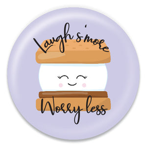 Laugh S'more Worry Less - ChattySnaps