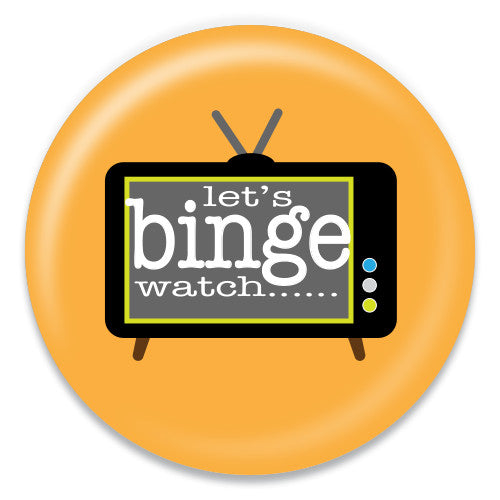 Let's Binge Watch - ChattySnaps