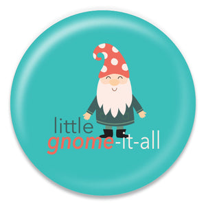 Little Gnome It All