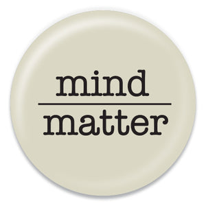 Mind Over Matter - ChattySnaps