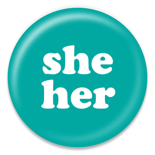She Her