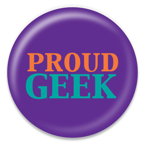 Proud Geek - ChattySnaps