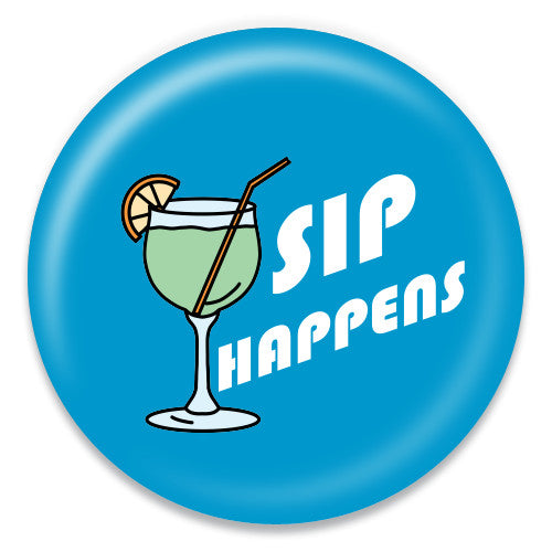 Sip Happens