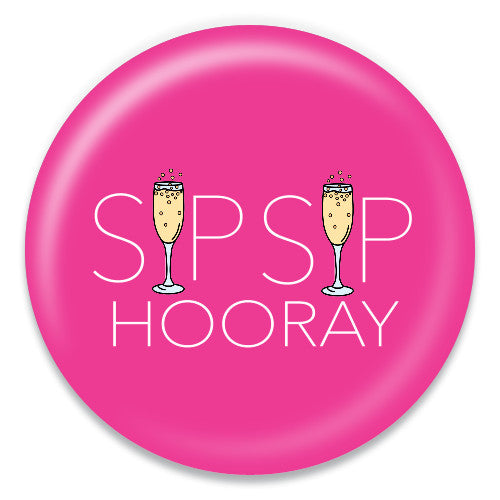 Sip Sip Hooray