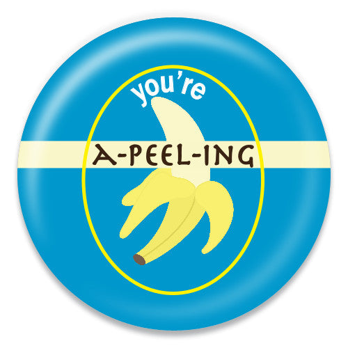 You're a Peeling - ChattySnaps