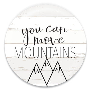 You Can Move Mountains
